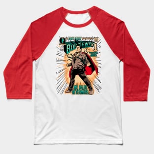 Bob of Steel Baseball T-Shirt